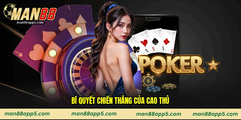Bí quyết chiến thắng của cao thủ