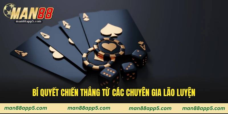 Bí quyết chiến thắng từ các chuyên gia lão luyện