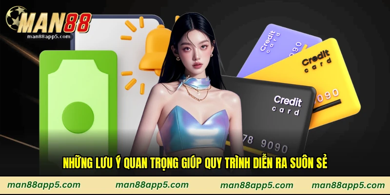 Những lưu ý quan trọng giúp quy trình diễn ra suôn sẻ